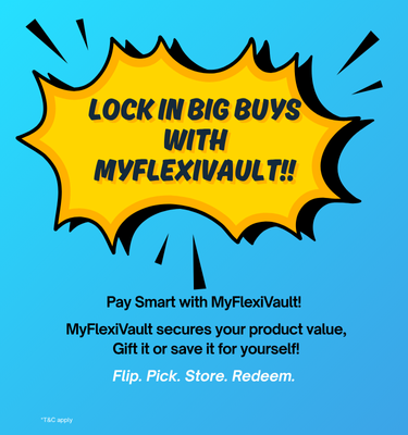Big Buys with MyFlexiVault